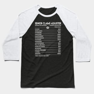 Senior Claims Adjuster T Shirt - Senior Claims Adjuster Factors Daily Gift Item Tee Baseball T-Shirt